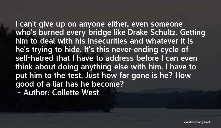 He Like Someone Else Quotes By Collette West