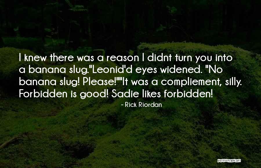 He Likes Both Of Us Quotes By Rick Riordan