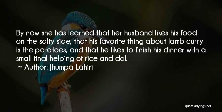 He Likes Her Quotes By Jhumpa Lahiri