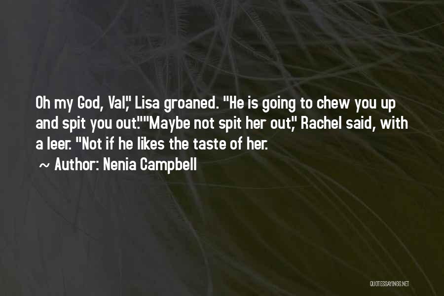 He Likes Her Quotes By Nenia Campbell