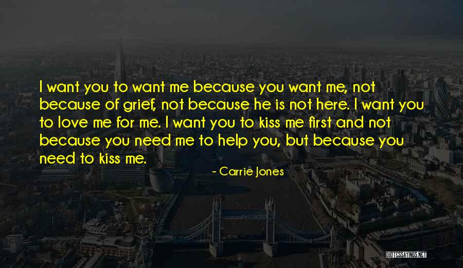 He Love Me Not You Quotes By Carrie Jones