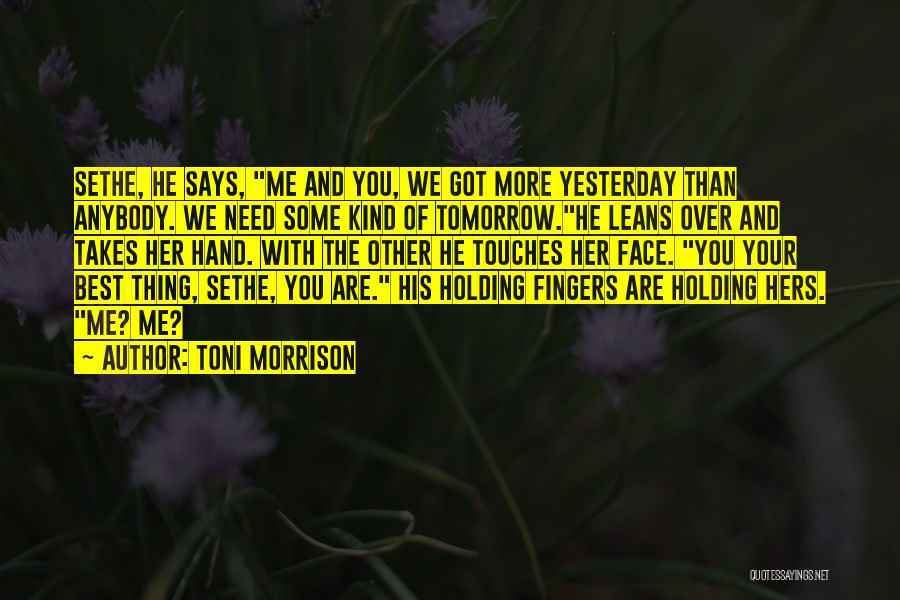 He Love Me Quotes By Toni Morrison