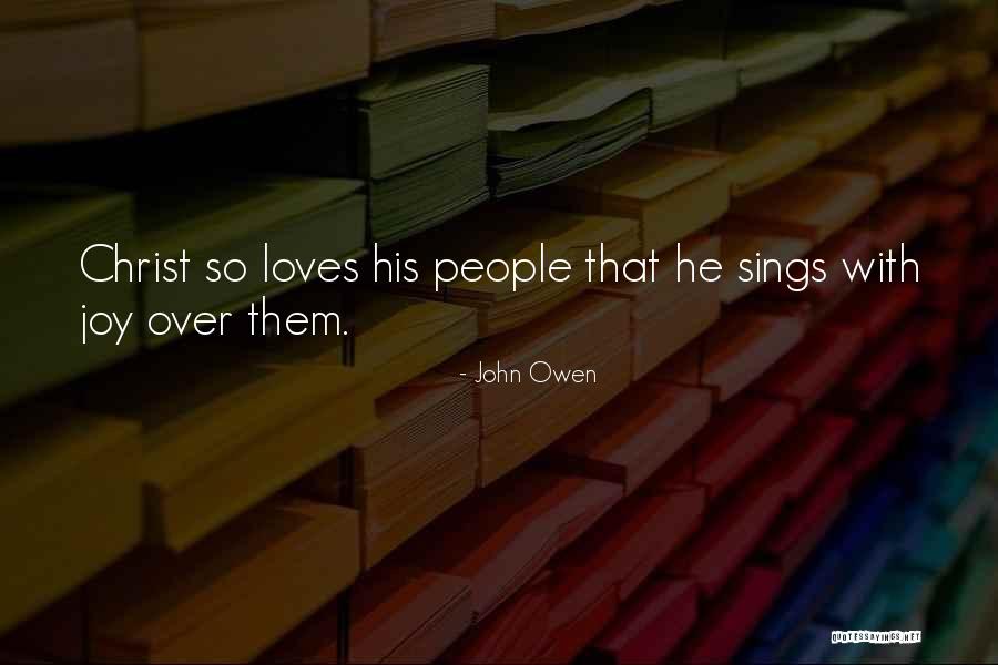 He Loves Me Not U Quotes By John Owen