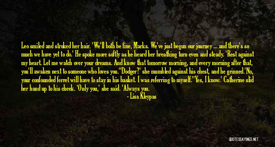 He Loves Only Me Quotes By Lisa Kleypas