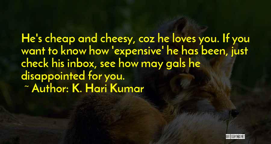 He Loves You If Quotes By K. Hari Kumar