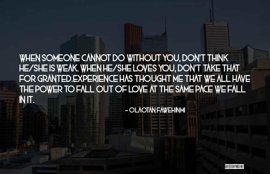 He Loves You If Quotes By Olaotan Fawehinmi He Loves You If Quotes By Olaotan Fawehinmi