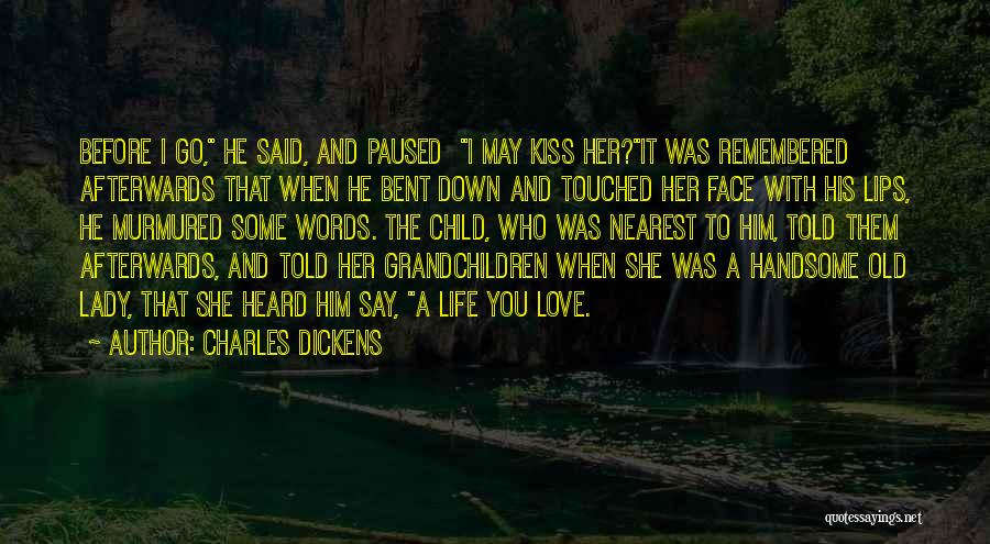 He Made Me Cry Quotes By Charles Dickens