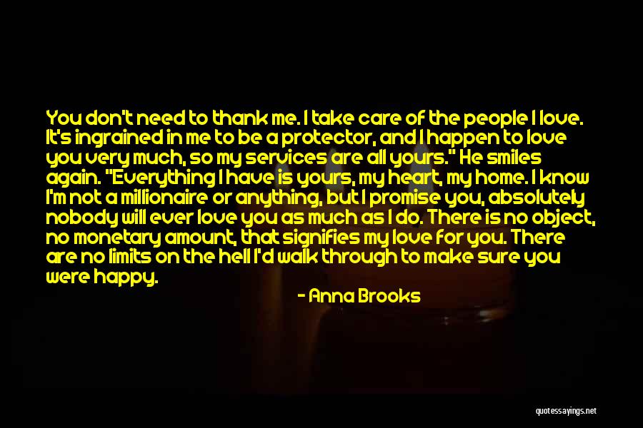 He Make Me Happy Quotes By Anna Brooks He Make Me Happy Quotes By Anna Brooks