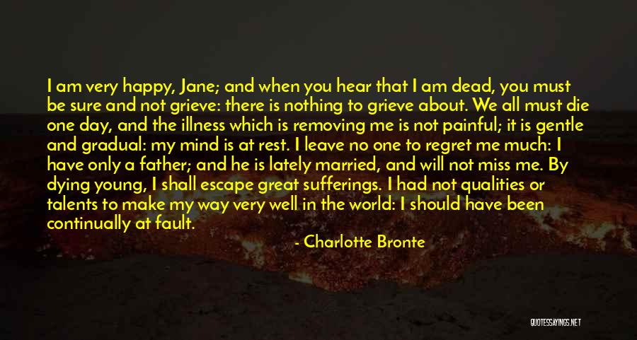 He Make Me Happy Quotes By Charlotte Bronte