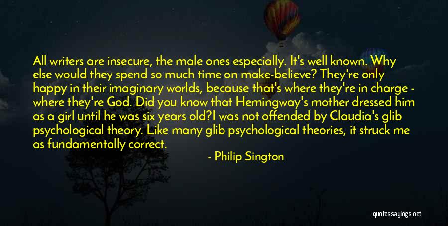 He Make Me Happy Quotes By Philip Sington