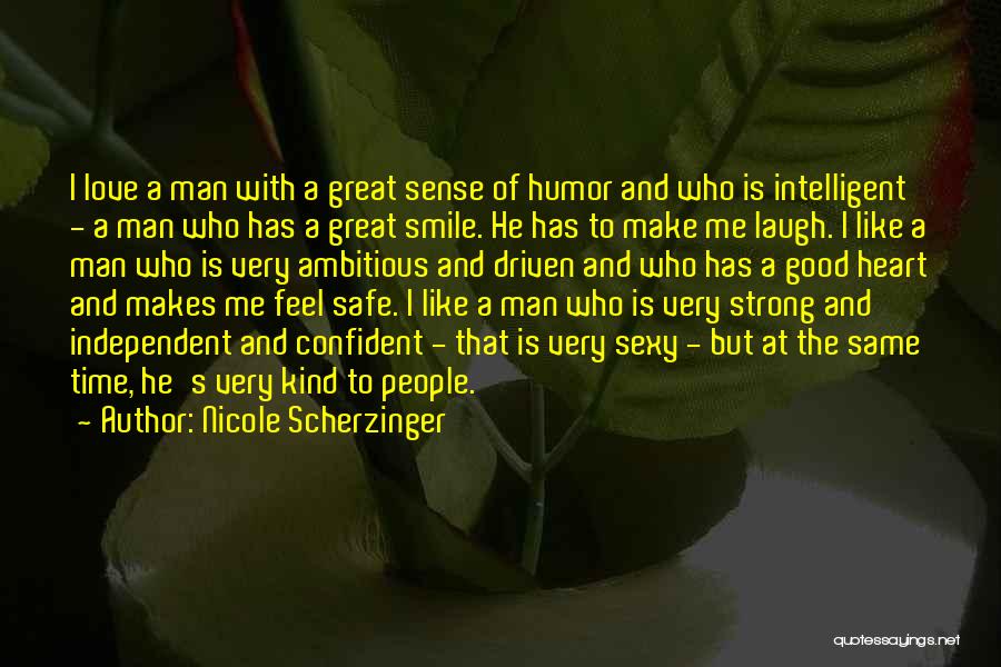 He Make Me Laugh Quotes By Nicole Scherzinger