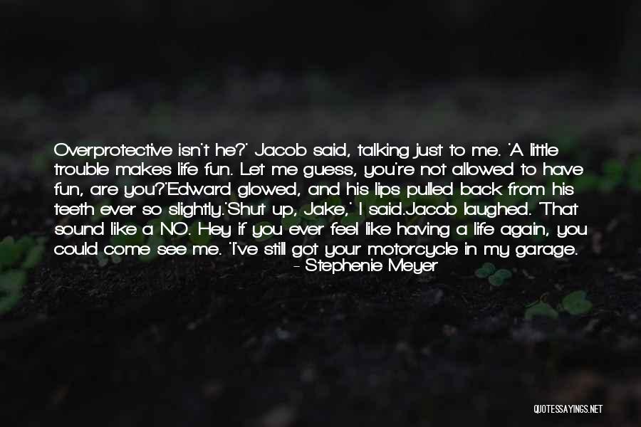 He Makes Me Feel Like Quotes By Stephenie Meyer He Makes Me Feel Like Quotes By Stephenie Meyer