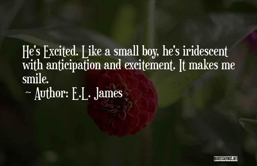 He Makes Me Smile Quotes By E.L. James