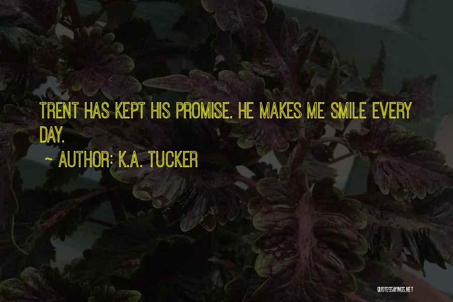 He Makes Me Smile Quotes By K.A. Tucker