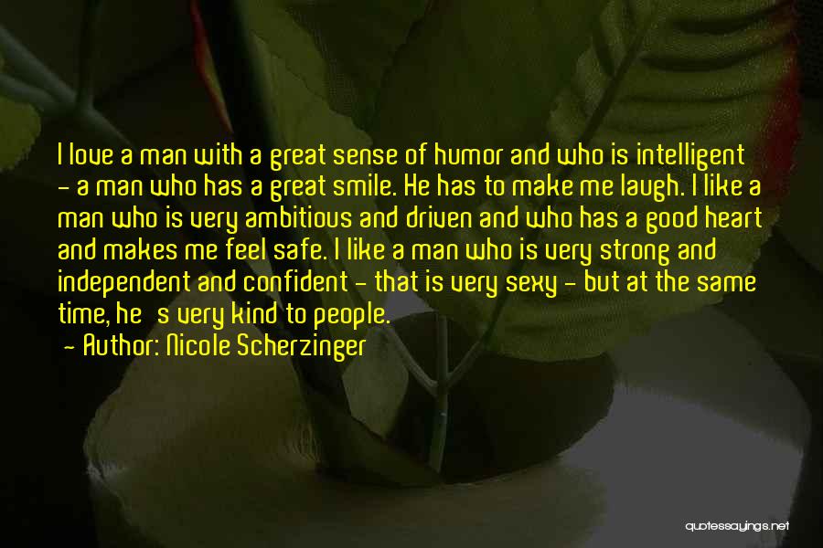 He Makes Me Smile Quotes By Nicole Scherzinger