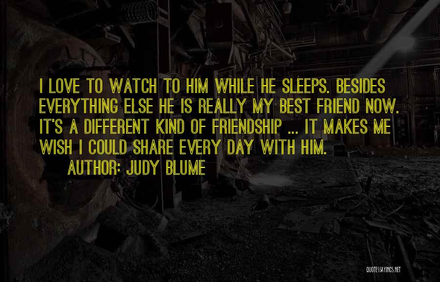 He Makes My Day Quotes By Judy Blume