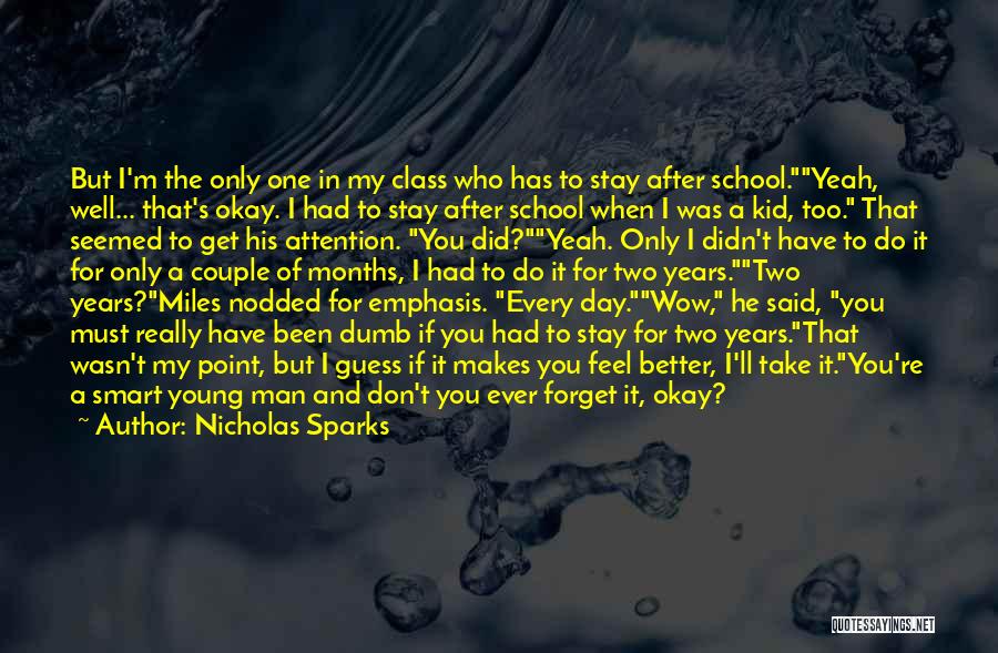 He Makes My Day Quotes By Nicholas Sparks