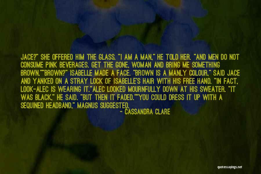 He-man And She-ra Quotes By Cassandra Clare