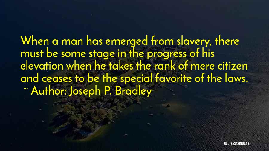 He Man Favorite Quotes By Joseph P. Bradley