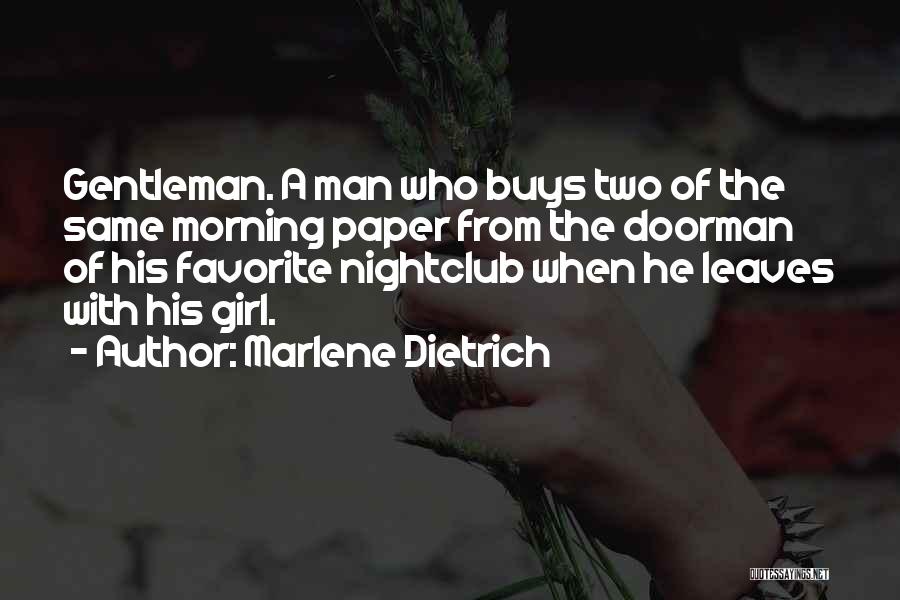 He Man Favorite Quotes By Marlene Dietrich