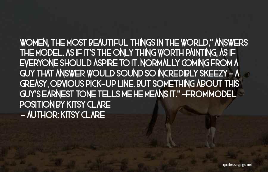 He Means The World To Me Quotes By Kitsy Clare