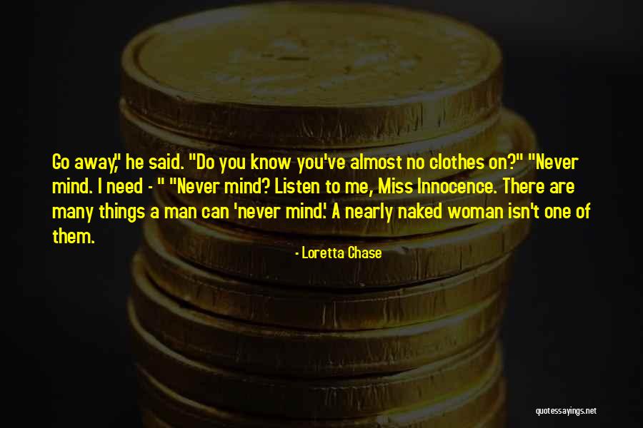 He Miss Me Quotes By Loretta Chase He Miss Me Quotes By Loretta Chase