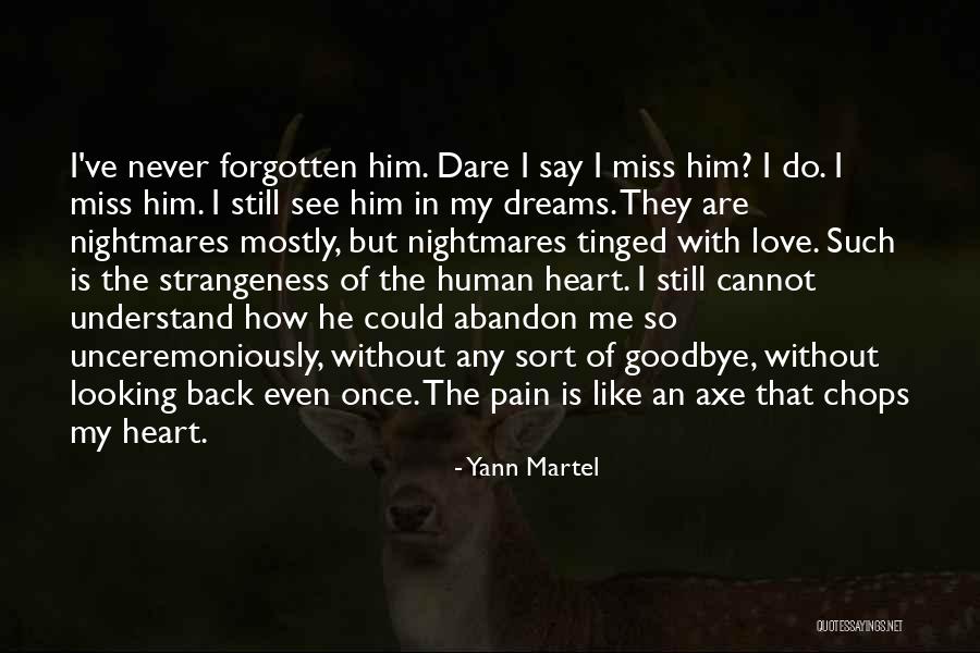He Miss Me Quotes By Yann Martel He Miss Me Quotes By Yann Martel