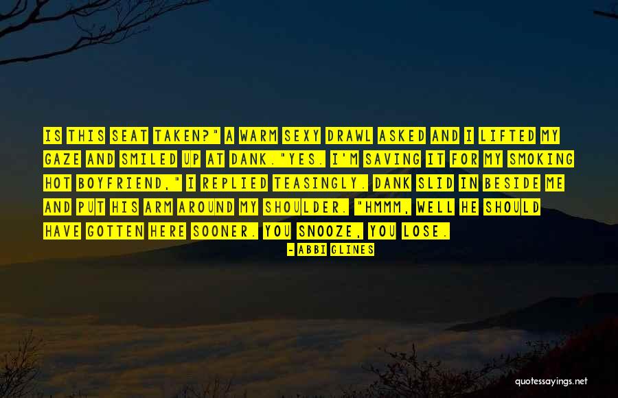 He My Boyfriend Quotes By Abbi Glines He My Boyfriend Quotes By Abbi Glines