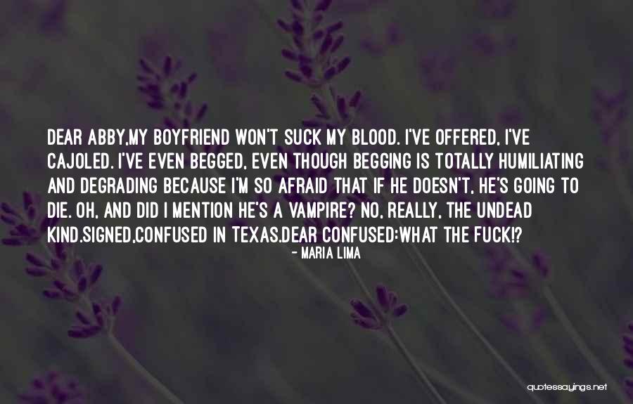 He My Boyfriend Quotes By Maria Lima