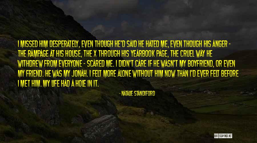 He My Boyfriend Quotes By Natalie Standiford He My Boyfriend Quotes By Natalie Standiford