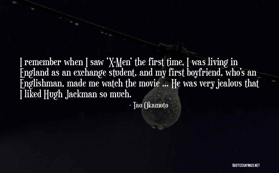He My Boyfriend Quotes By Tao Okamoto He My Boyfriend Quotes By Tao Okamoto