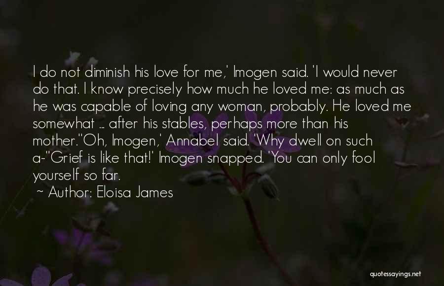 He Never Loved Me Quotes By Eloisa James