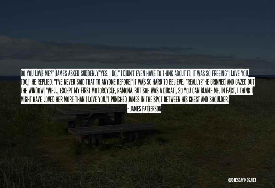 He Never Loved You Quotes By James Patterson He Never Loved You Quotes By James Patterson