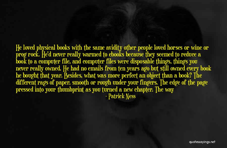 He Never Loved You Quotes By Patrick Ness He Never Loved You Quotes By Patrick Ness