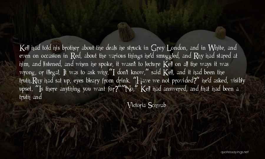 He Never Loved You Quotes By Victoria Schwab He Never Loved You Quotes By Victoria Schwab