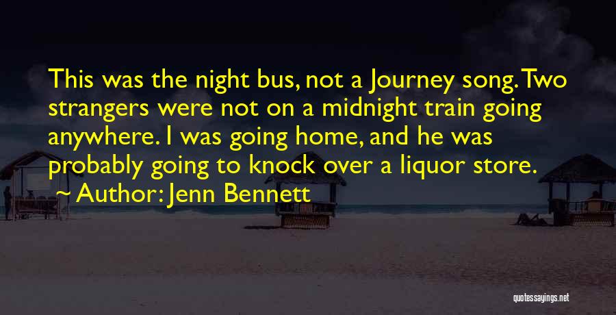 He Not Going Anywhere Quotes By Jenn Bennett