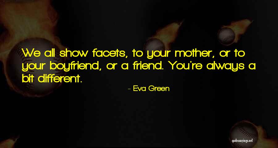 He Not Just My Boyfriend He My Best Friend Quotes By Eva Green He Not Just My Boyfriend He My Best Friend Quotes By Eva Green