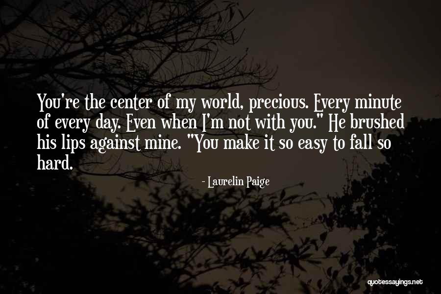 He Not Mine Quotes By Laurelin Paige He Not Mine Quotes By Laurelin Paige