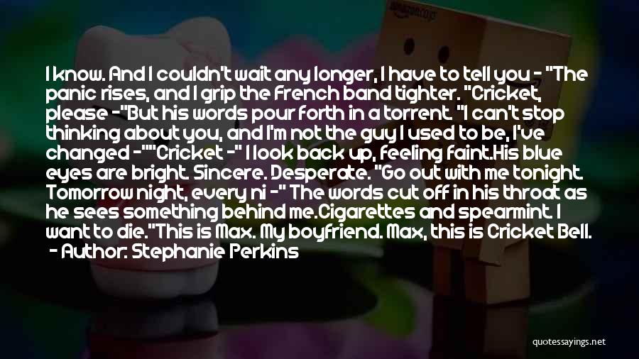 He Not My Boyfriend Quotes By Stephanie Perkins