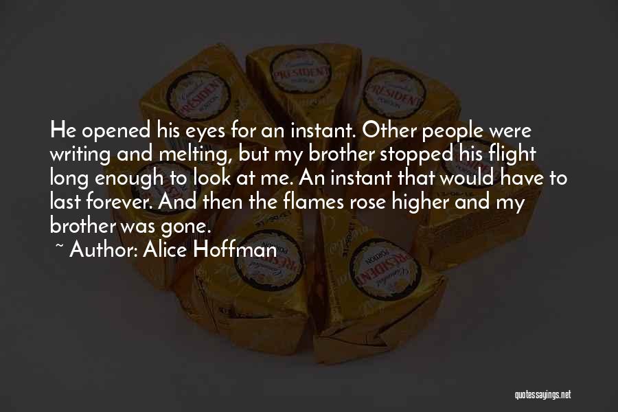 He Opened My Eyes Quotes By Alice Hoffman