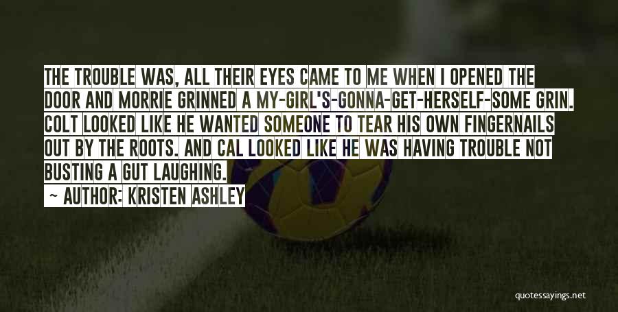 He Opened My Eyes Quotes By Kristen Ashley