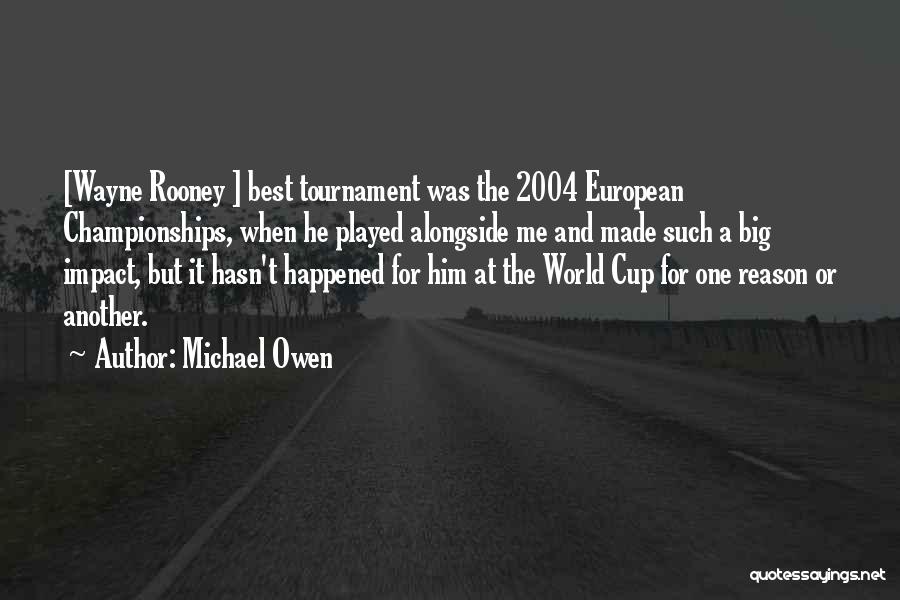 He Played Me Quotes By Michael Owen