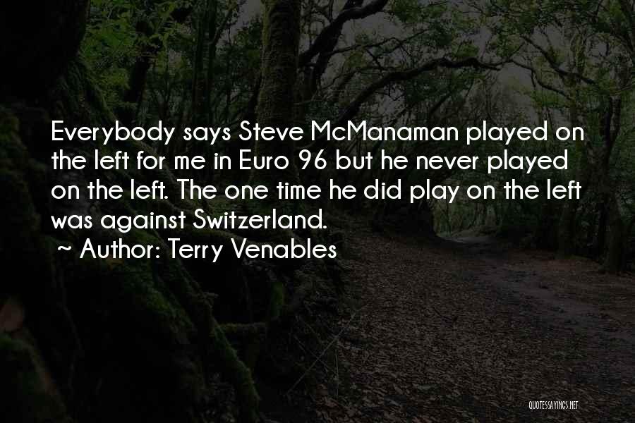 He Played Me Quotes By Terry Venables