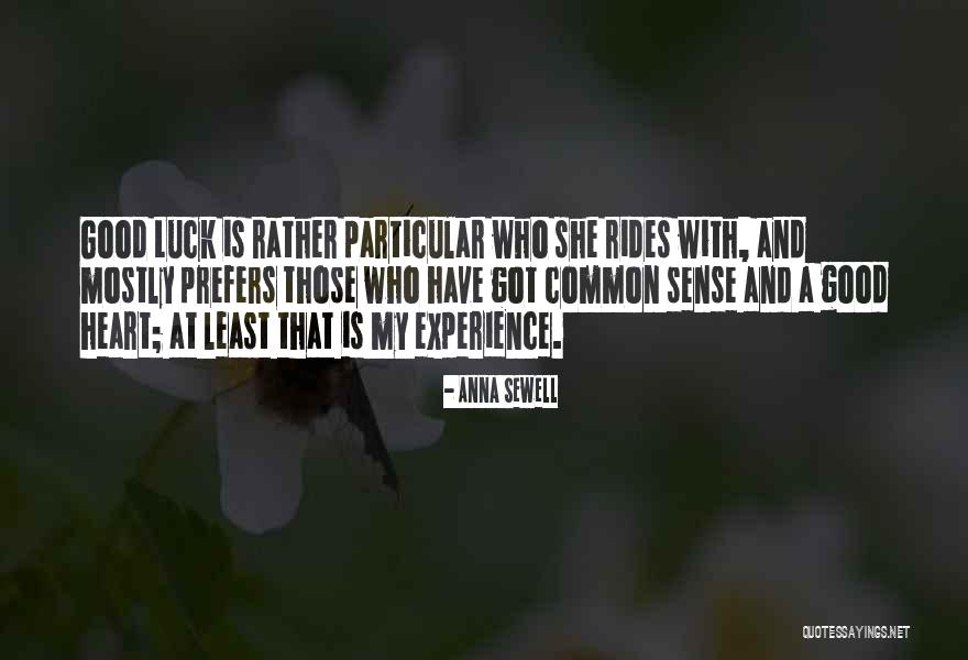 He Prefers Her Quotes By Anna Sewell He Prefers Her Quotes By Anna Sewell