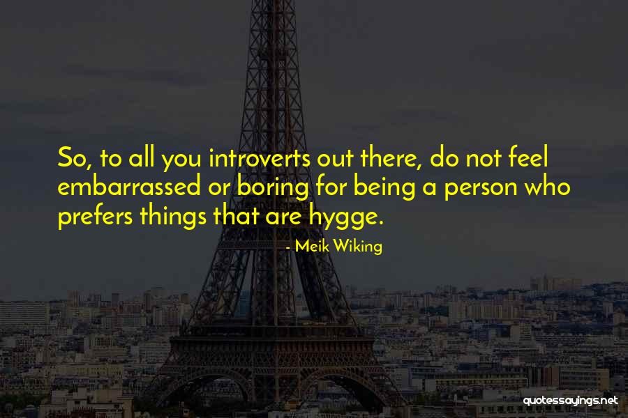 He Prefers Her Quotes By Meik Wiking He Prefers Her Quotes By Meik Wiking