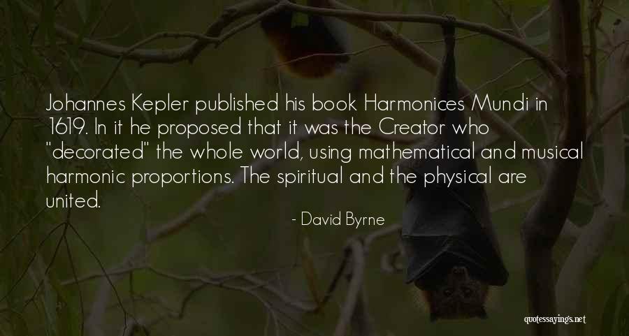 He Proposed Quotes By David Byrne He Proposed Quotes By David Byrne