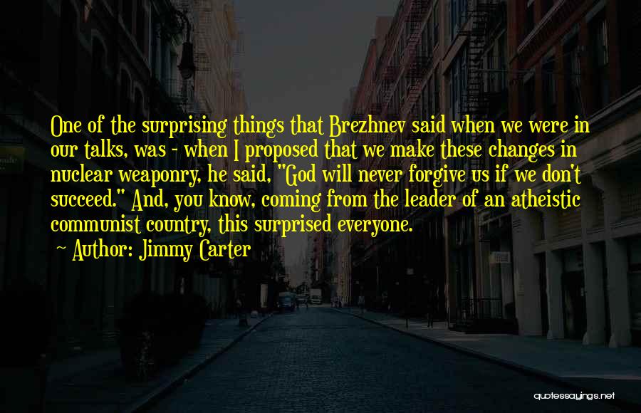 He Proposed Quotes By Jimmy Carter