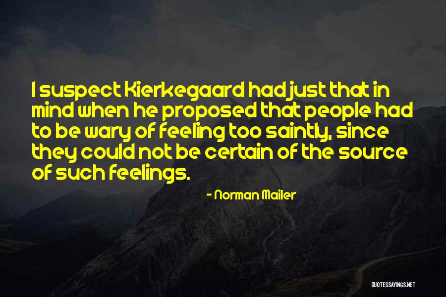 He Proposed Quotes By Norman Mailer