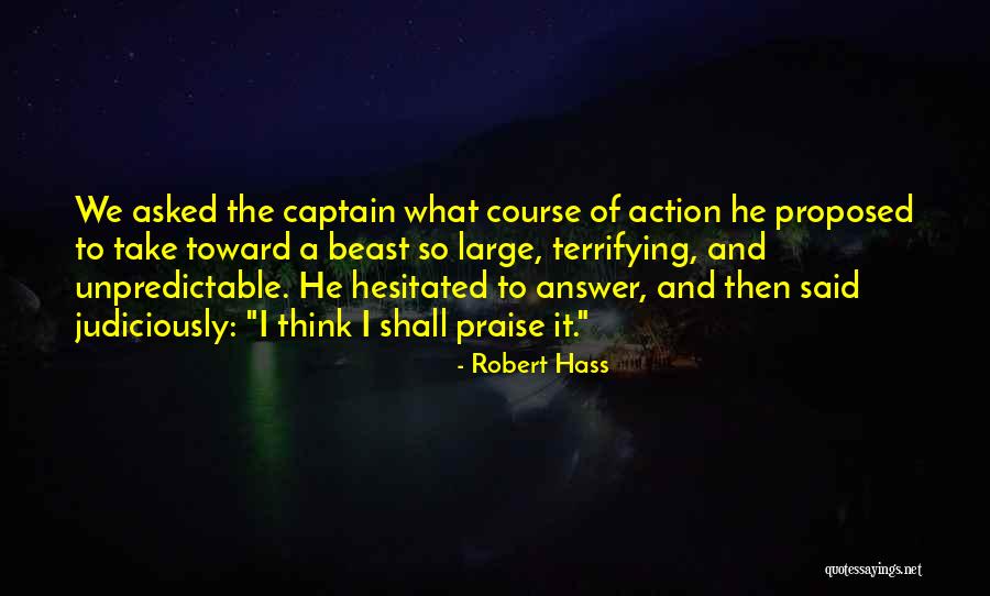 He Proposed Quotes By Robert Hass