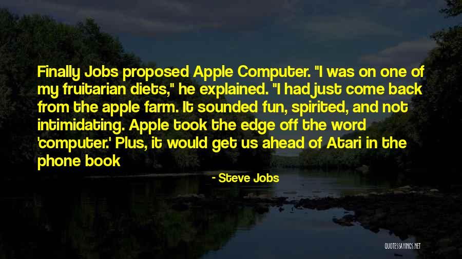 He Proposed Quotes By Steve Jobs